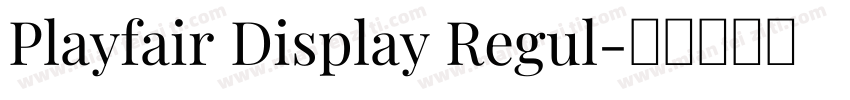 Playfair Display Regul字体转换